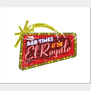 Bad Times At The El Royale Posters and Art